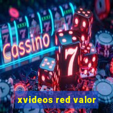 xvideos red valor